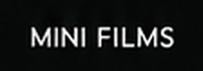 Mini Films